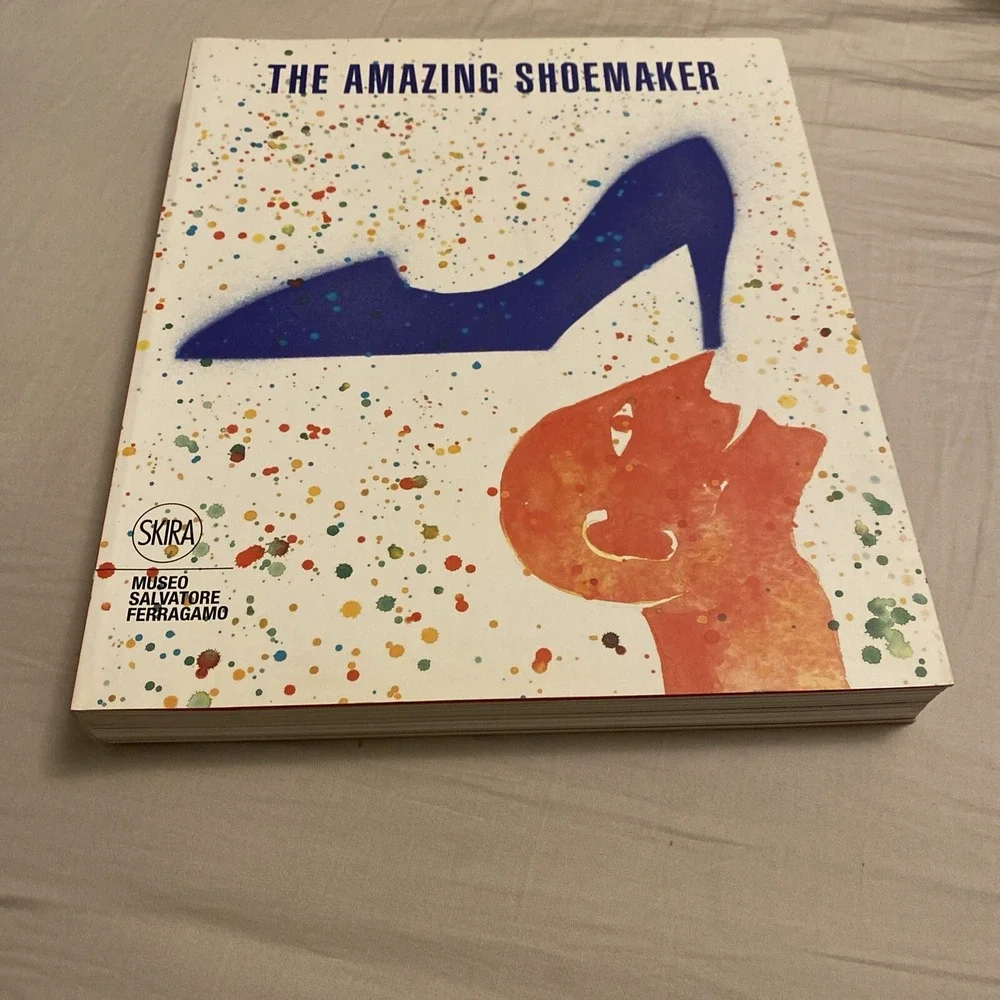 THE AMAZING SHOEMAKER:FAIRY TALES&LEGENDS ABOUT SHOES Stefania Ricci S.Ferragamo